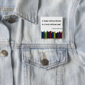 Ein Zuhause ohne Buch-Button Button (Beispiel)
