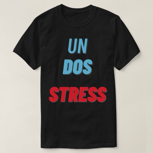 Ein Zwei Stress T-Shirt (Design vorne)