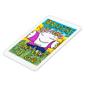 Einatmen... 4x6 Zoll Magnet (Linke Seite)