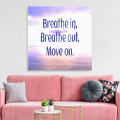 Einatmen, Ausatmen, Weitermachen, Motivierend Leinwanddruck (Insitu (Wohnzimmer))