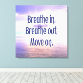 Einatmen, Ausatmen, Weitermachen, Motivierend Leinwanddruck (Insitu (Holzboden))