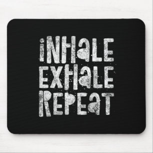 Einatmen, Ausatmen, Wiederholen, Atemübung Beruhig Mousepad