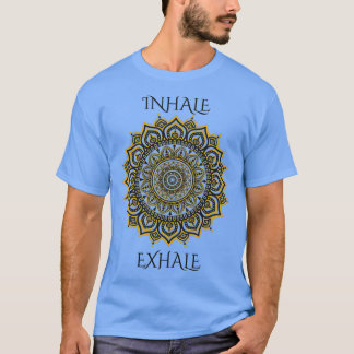 Einatmen Ausatmen Yoga Mandala Wähle Glück Buddha T-Shirt