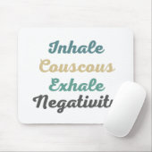 Einatmen des Couscous Exhale Negativativity Mouse  Mousepad (Mit Mouse)