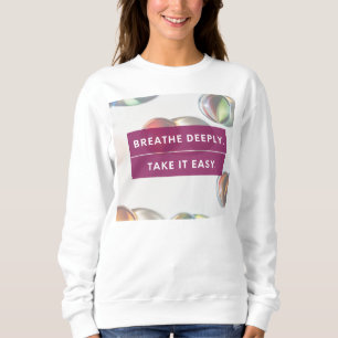Einatmen Sweatshirt