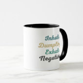 Einatmen von Dumplings Exhale Negativations-Tasse  Tasse (VorderseiteRechts)
