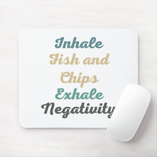 Einatmen von Fischen und Chips Exhale Negativity M Mousepad (Mit Mouse)