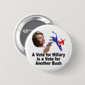Eine Abstimmung für Hillary ist eine Abstimmung Button (Vorne & Hinten)