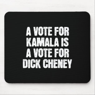Eine Abstimmung über Kamala ist eine Abstimmung üb Mousepad