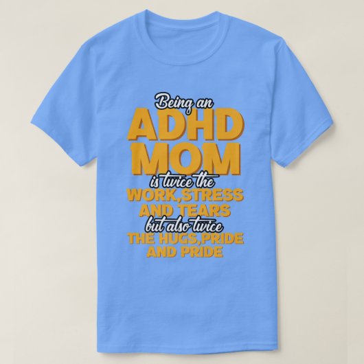 Eine ADHS-Mama ist T-Shirt (Design vorne)