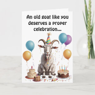 Eine alte Ziege wie du Geburtstag verdient Karte