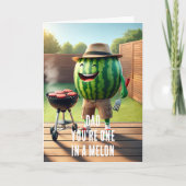 Eine am Tag des Melonenvaters Grillen Karte (Vorderseite)