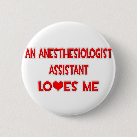 Eine Anästhesiologische Assistentin Lieben Button (Vorderseite)