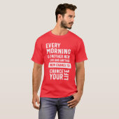 Eine andere Chance, Ihr Leben zu verändern T-Shirt (Vorne ganz)