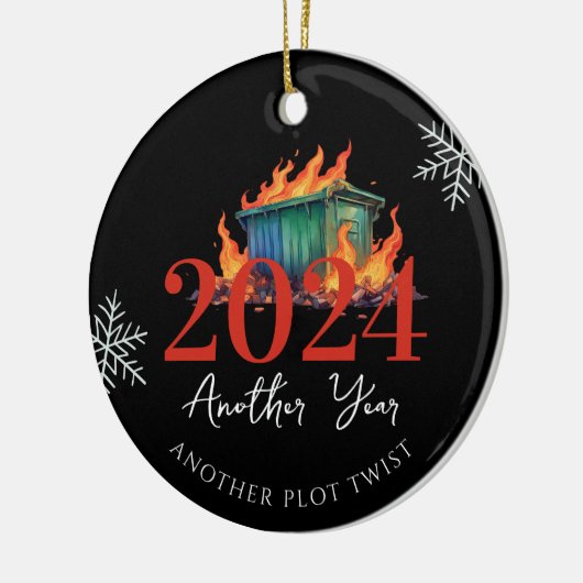 Eine andere Drehung | Funny 2024 Dumpster Fire Keramik Ornament (Links)