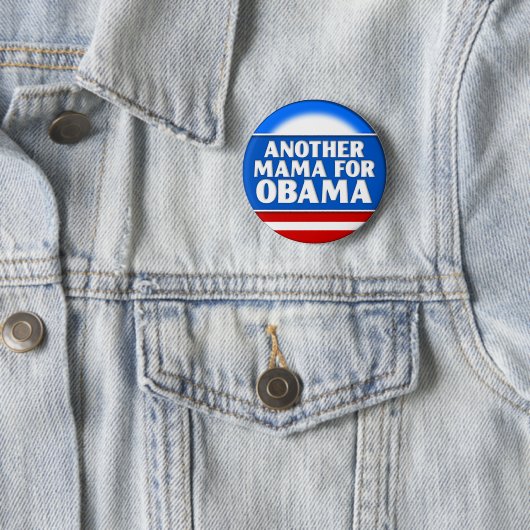 Eine andere Mutter für Obama-Knopf Button (Beispiel)