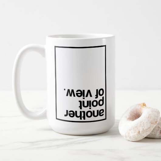 Eine andere Sichtweise Kaffeetasse (Mit Donut)