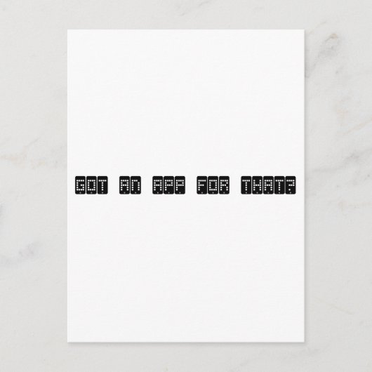 Eine App dafür got ? Postkarte (Vorderseite)