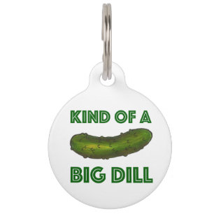 Eine Art Big Dill (Deal) Green Deli Pickle Feinsch Tiernamensmarke