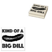 Eine Art Big Dill (Deal) Green Kosher Pickle Gummistempel (Stempel)