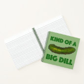 Eine Art Big Dill (Deal) Green Kosher Pickle Notizbuch (Innenseite)