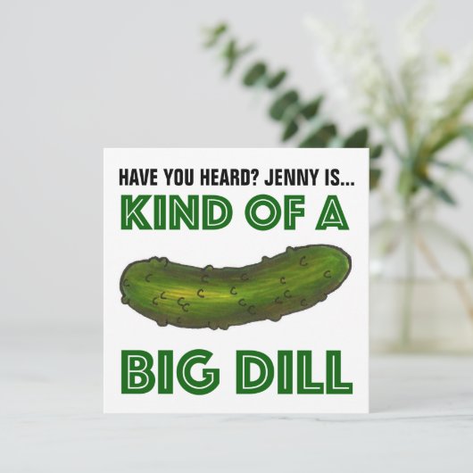 Eine Art Big Dill (Deal) Green Pickle Abschluss Einladung (Stehend Vorderseite)
