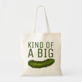 Eine Art Big Dill (Deal) Green Pickle Feinschmecke Tragetasche (Vorne)