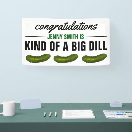 Eine Art Big Dill (Deal) Green Pickle-Glückwunsch Banner (Messe)