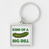 Eine Art Big Dill (Deal) Green Pickle Schlüsselanh Schlüsselanhänger (Vorne)