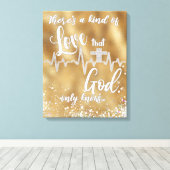 Eine Art Liebe, die Gott nur Christlich kennt Leinwanddruck (Insitu (Holzboden))