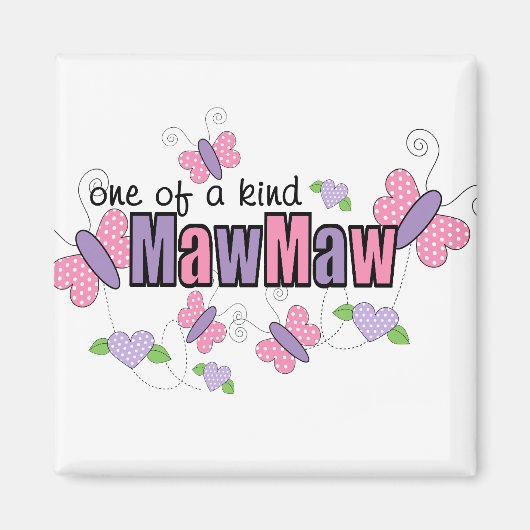 Eine Art MawMaw Magnet (Vorne)