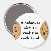 Eine ausgewogene Ernährung ist ein Keks in jeder H Magnet (Vorderseite/Rückseite)