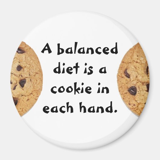 Eine ausgewogene Ernährung ist ein Keks in jeder H Magnet (Vorne)