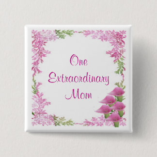 Eine außerordentliche Mama Button