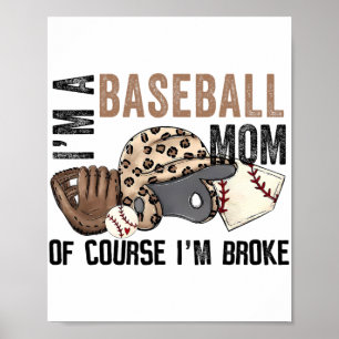 Eine Baseball-Mama natürlich im Broke Leopard Mütt Poster