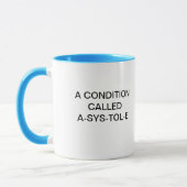 EINE BEDINGUNG RIEF A-SYS-TOL-E AN TASSE (Links)