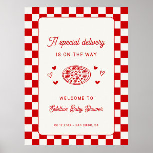 Eine besondere Lieferung Pizza Baby Shower Begrüßu Poster