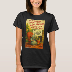 Eine betrunkene Maus – Weihnachtskarte Chaos T-Shirt