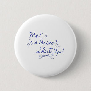 Eine Braut schaltet Junggeselinnen-Abschied Bridal Button