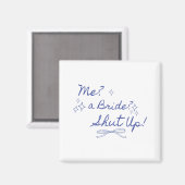 Eine Braut schaltet Junggeselinnen-Abschied Bridal Magnet (Vorderseite/Rückseite)