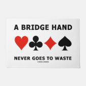 Eine Bridge-Hand verschwendet niemals vier Card-An Fußmatte (Vorderseite)