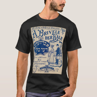 Eine Brivele Der Kale. Vintage Jiddisch-Notenmusik T-Shirt