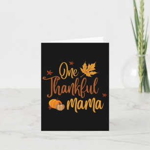 Eine dankbare Mama Herbstmütter Erntedank Karte