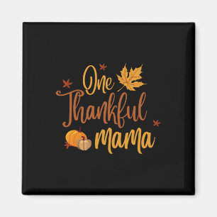 Eine dankbare Mama Herbstmütter Erntedank Magnet