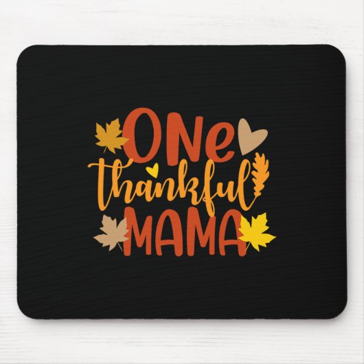Eine dankbare Mama Herbstmütter Erntedank Mousepad (Vorne)