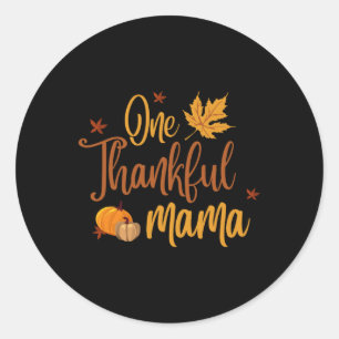Eine dankbare Mama Herbstmütter Erntedank Runder Aufkleber