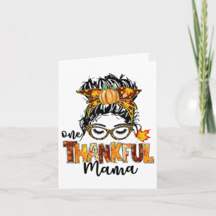 Eine dankbare Mama Unordentlicher Dutt Haarausfall Karte