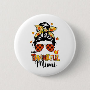 Eine dankbare Mimi unordentlicher Bun Herbst Autum Button