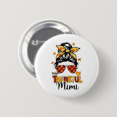 Eine dankbare Mimi unordentlicher Bun Herbst Autum Button (Vorne & Hinten)
