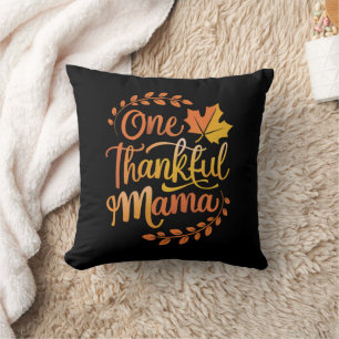 Eine dankbare Mutter Süßer Herbst Thanksgiving Her Kissen